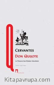 Don Quijote <br /> La Mancha’nın Hünerli Asilzadesi