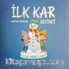 İlk Kar Sevinci