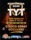 Konularına Göre TYT Tüm Dersler Son 5 Yılın Çıkmış Sınav Soruları, Video Çözümlü