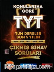 Konularına Göre TYT Tüm Dersler Son 5 Yılın Çıkmış Sınav Soruları, Video Çözümlü