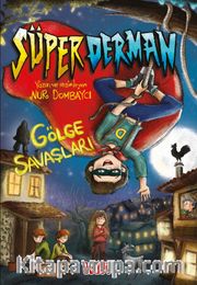 Süperderman 1 / Gölge Savaşları