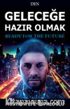 Geleceğe Hazır Olmak