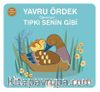 Yavru Ördek Öğreniyor Tıpkı Senin Gibi
