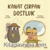 Kanat Çırpan Dostluk 