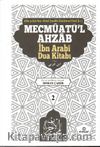 Mecmuatü'l Ahzab İbni Arabi Dua Kitabı 2