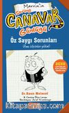Sevimli Canavar Günlüğü / Öz Saygı Sorunları  