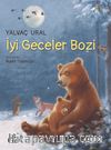 İyi Geceler Bozi (Karton Kapak)