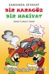 Zamanda Seyahat: Bir Karagöz Bir Hacivat