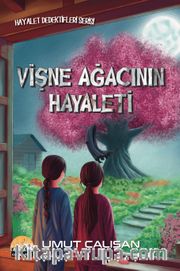 Vişne Ağacının Hayaleti <br /> Hayalet Dedektifleri Serisi