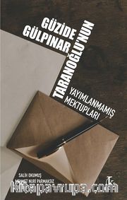 Güzide Gülpınar Taranoğlu’nun Yayımlanmamış Mektupları