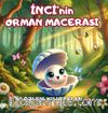 İnci’nin Orman Macerası