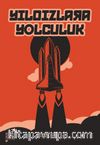 Yıldızlara Yolculuk