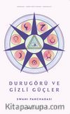 Durugörü ve Gizli Güçler
