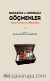 Balkanlı ve Ahıskalı Göçmenler Göç, Hafıza ve Mücadele