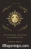 Astronomi Mitleri ve Harikaları