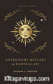 Astronomi Mitleri ve Harikaları