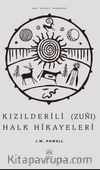 Kızılderili (Zuñı) Halk Hikayeleri