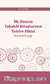 İlk Dönem Tabakat Kitaplarının Tefsire Etkisi