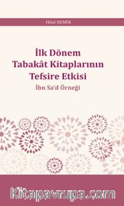 İlk Dönem Tabakat Kitaplarının Tefsire Etkisi