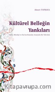 Kültürel Belleğin Yankıları