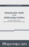 Muhafazakar Ahlak ya da Ahlaksızlığın Kodları