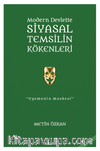 Modern Devlette Siyasal Temsilin Kökenleri & Egemenin Maskesi