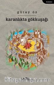 Karanlıkta Gökkuşağı