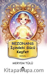 Rezonans <br /> İçindeki Gücü Keşfet