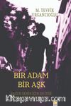 Bir Adam Bir Aşk