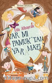 Var mı Pamuk’tan Yaramazı?