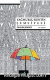 Yağmurlu Kentin Şemsiyesi