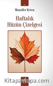 Haftalık Hüzün Çizelgesi