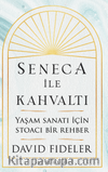 Seneca ile Kahvaltı