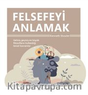 Felsefeyi Anlamak