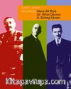 Süheyl Ünver Arşivinden  Hoca Ali Rıza, Dr. Rifat Osman,  A. Süheyl Ünver