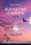 Kudretini Uyandır - Yükseliş