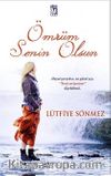 Ömrüm Senin Olsun