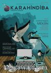 Karahindiba İki Aylık Edebiyat Dergisi Sayı:5 Haziran-Temmuz-Ağustos 2016