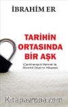 Tarihin Ortasında Bir Aşk