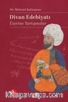 Divan Edebiyatı Üzerine Tartışmalar