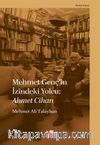 Mehmet Genç’in İzindeki Yolcu: Ahmet Cihan