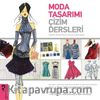 Moda Tasarımı Çizim Dersleri