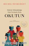 Okutun & Dijital Ahmaklığa Son Vermek İçin