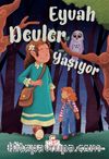 Eyvah Devler Yaşıyor