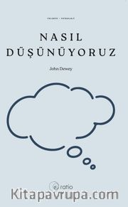 Nasıl Düşünüyoruz
