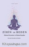 Zihin ve Beden & Zihinsel Durumlar ve Fiziksel Koşullar
