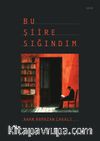 Bu Şiire Sığındım