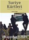 Suriye Kürtleri & Tarih, Siyaset ve Toplum