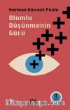 Olumlu Düşünmenin Gücü