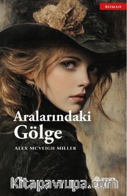 Aralarındaki Gölge